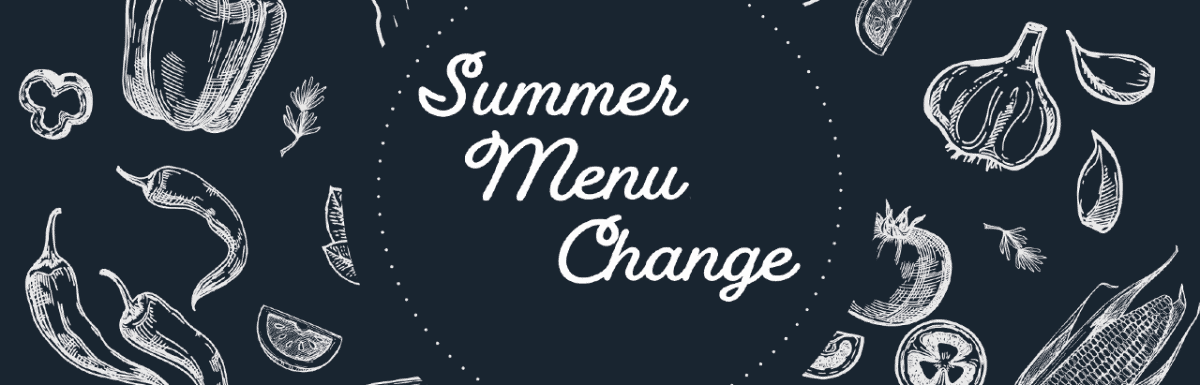 Summer 21 Menu Change