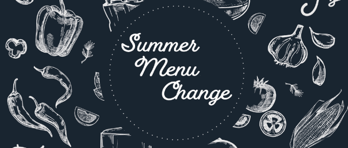 Summer 21 Menu Change