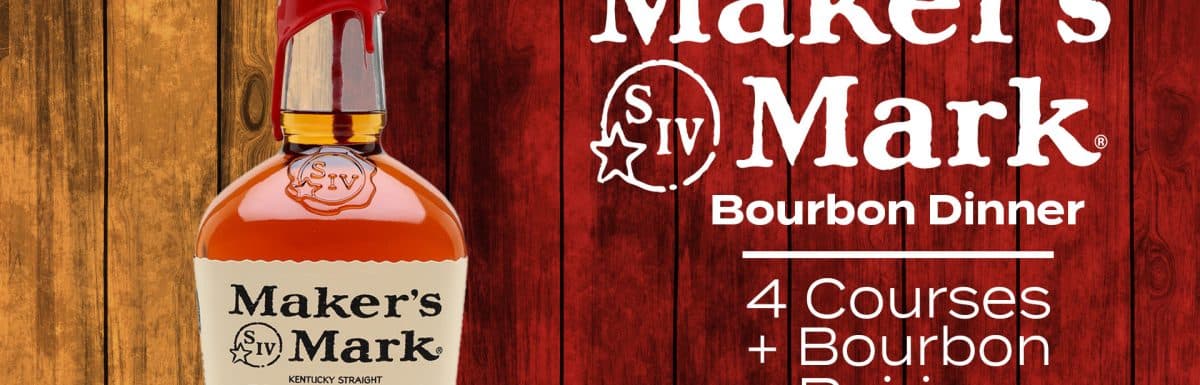 Maker's Mark Bourbon Dinner