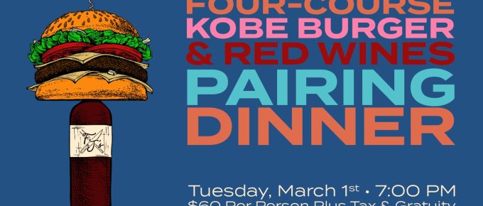 Four-Course Kobe Burger & Red Wines Pairing Dinner